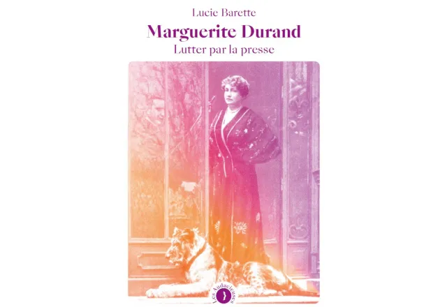 Couverture Marguerite Durand Lutter pour la presse